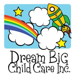 DREAM BIG CHILD CARE INC.